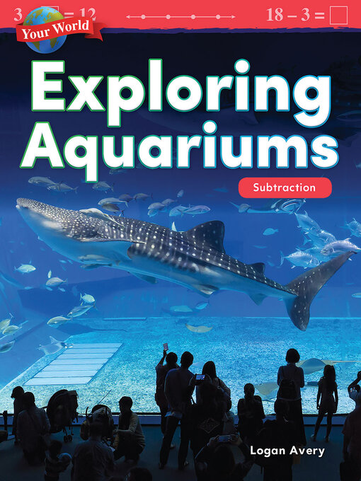 Title details for Exploring Aquariums by Logan Avery - Available